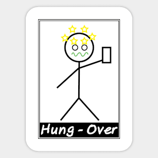 Hung Over Sticker